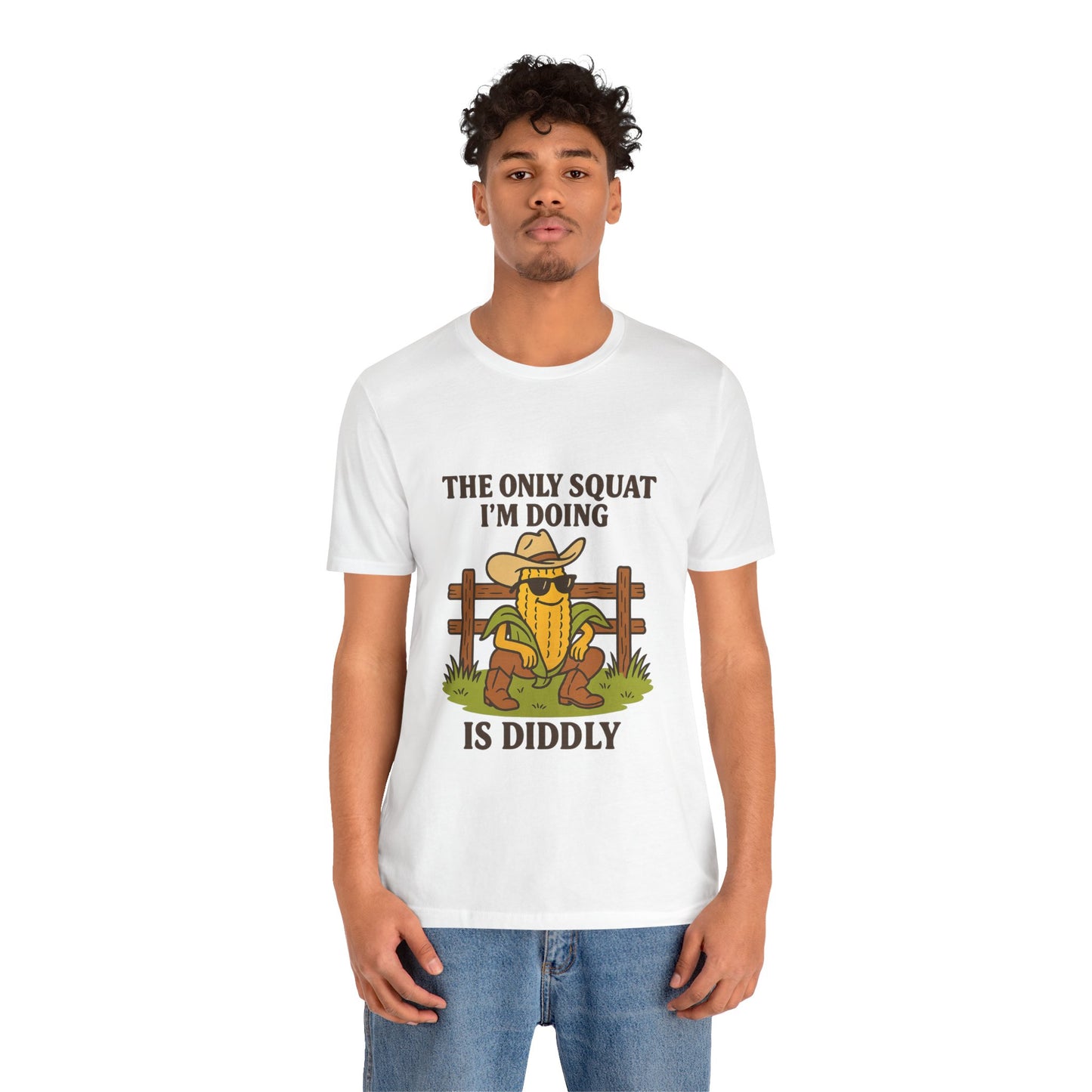 The Only Squat Im Doing Is Diddly Graphic Tee